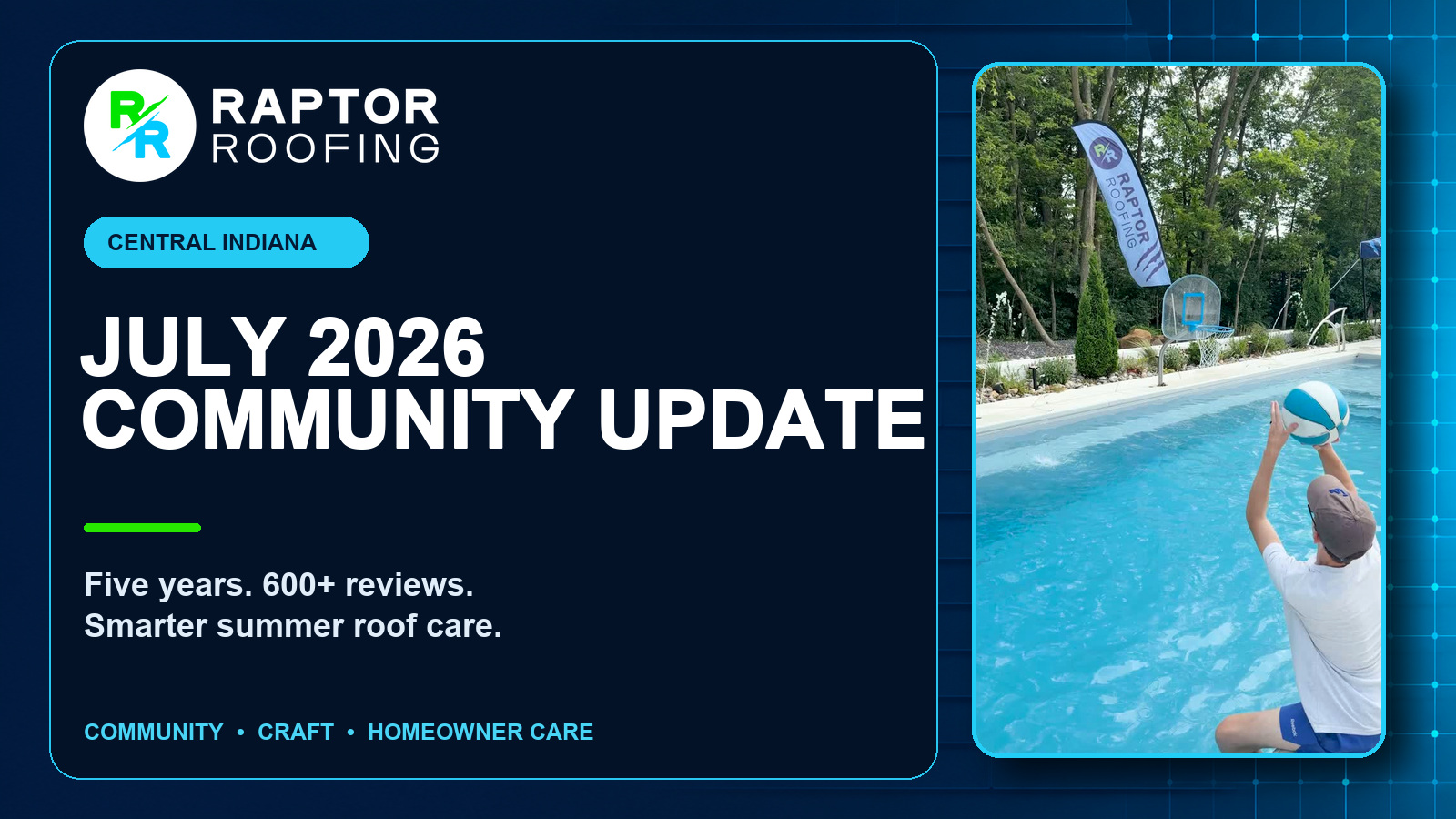 Raptor Roofing July 2026 community update featuring the fifth anniversary gathering
